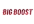 Big Boost